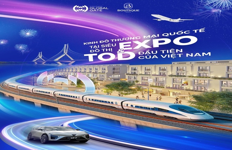 KINH ĐÔ THƯƠNG MẠI QUỐC TẾ TẠI SIÊU ĐÔ THỊ EXPO & TOD ĐẦU TIÊN CỦA VIỆT NAM